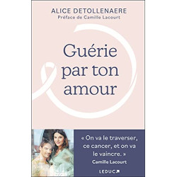 Guérie par ton amour