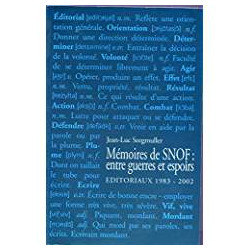 MEMOIRES DE SNOF: ENTRE GUERRES ET ESPOIRS EDITORIAUX 1983-2002