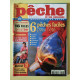 La Pêche Et Les Poissons Nº733 6 Pêches Faciles Pour L'été 2006