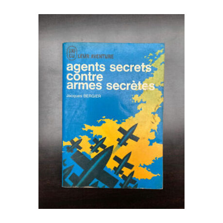 Agents secrets contre armes secrètes J'ai lu