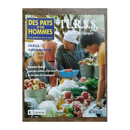 Des Pays et Des Hommes n 89 l'u r s s Le Décor de L'épopée 1992