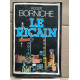 Roger Borniche - Le Ricain/ Le Livre de Poche