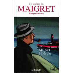 Le Monde de Maigret Volume 2 : Maigret à l'école