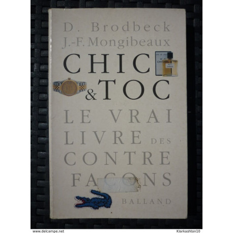 Chic et Toc le vrai livre des contrefaçons