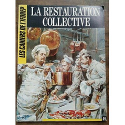 Les Cahiers de L'iforep La Restauration Collective Nº49 Septembre 1986