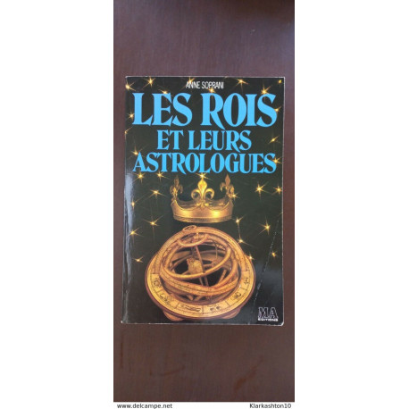 Les Rois Et Leurs Astrologues