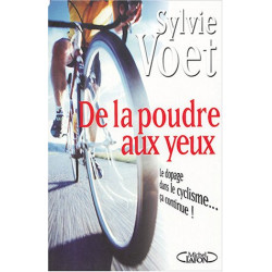 De la poudre aux yeux : Le Dopage dans le cyclisme... ça continue