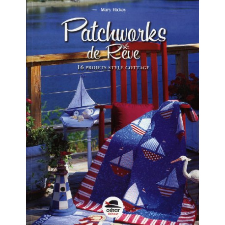 Patchworks de rêve - Nouvelle édition