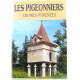 Les pigeonniers de Midi-Pyrénées