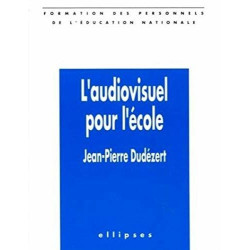 L'audiovisuel pour l'école