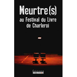 Meurtre(s) au Festival du Livre de Charleroi