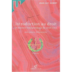 Introduction au droit et thèmes fondamentaux du droit civil 9e édition