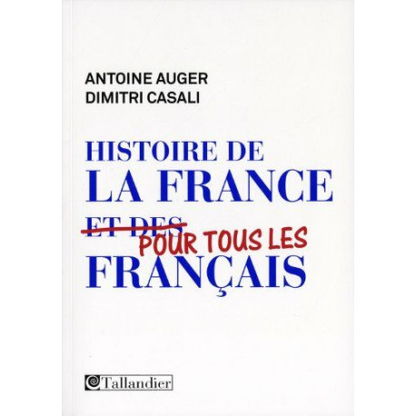 HISTOIRE DE LA FRANCE POUR TOUS LES FRANCAIS