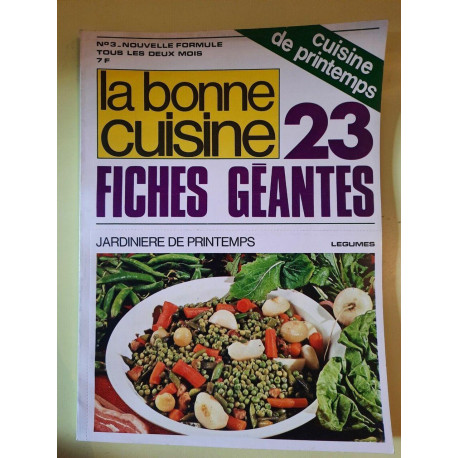 La bonne cuisine Nº3 Fiches Geantes avril mai 1975