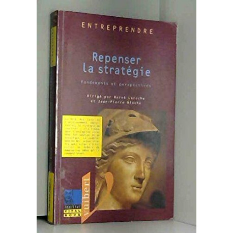 Repenser la stratégie : fondements et perspectives