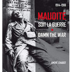 Maudite soit la guerre (1914-1918)