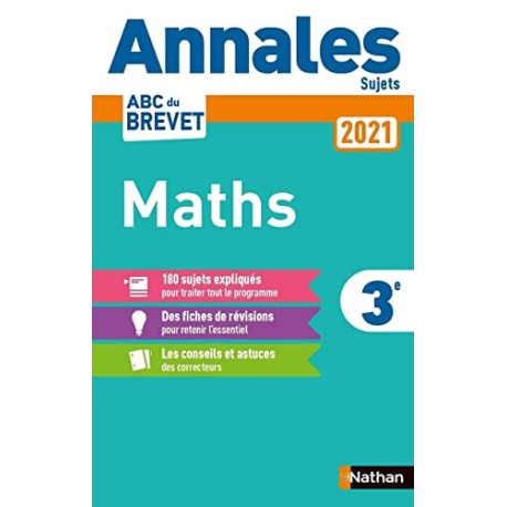 Annales ABC du Brevet 2021 - Maths 3e - Sujets non corrigés +...