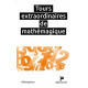 TOURS EXTRAORDINAIRES DE MATHÉMAGIQUE