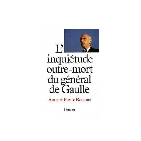 L'inquiétude outre-mort du général de Gaulle