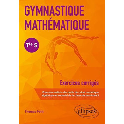 Gymnastique mathématique - Terminale S