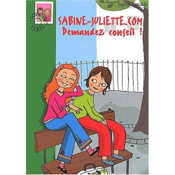 Sabine-Juliette.com tome 1 : Demandez conseil