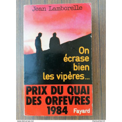 On écrase bien les vipères Jean Lamborelle