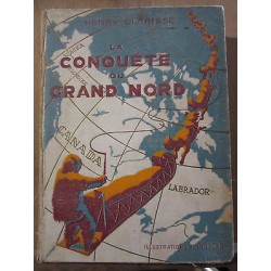 Henry clérisse La Conquête du Grand nord illus de pellos Nouvelle...