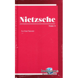 Nietzsche Tome 3 ou l'esprit libre