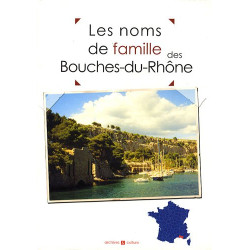 Les noms de famille des Bouches-du-Rhône