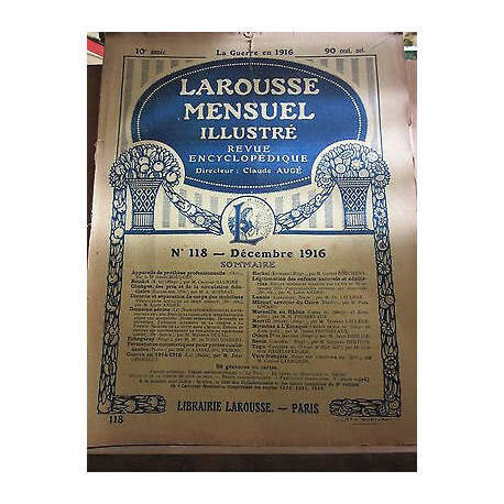 Larousse Mensuel illustré Revue Encyclopédique n118 Décembre 1916