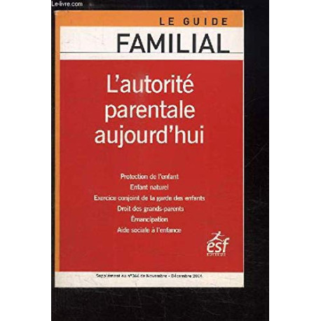 L'autorité parentale aujourd'hui