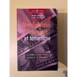 Mondialisation financière et terrorisme Enjeux Planète