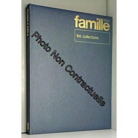 Famille 2000 Les Collections