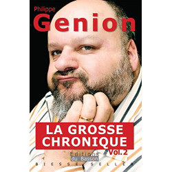 La grosse chronique