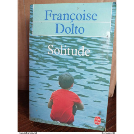 Solitude/ Le Livre de Poche