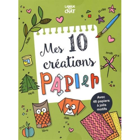 Mes 10 créations papier T2 : Moulins à vent boîtes cadeaux animaux