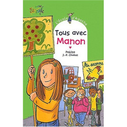 L'école d'Agathe Tome 15 : Tous avec Manon