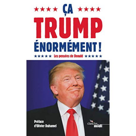 Ca Trump énormément