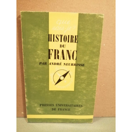 Histoire du Franc Presses Universitaires de france