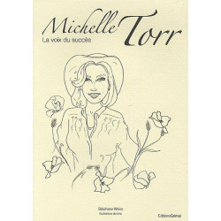 Michelle Torr : La voix du succès