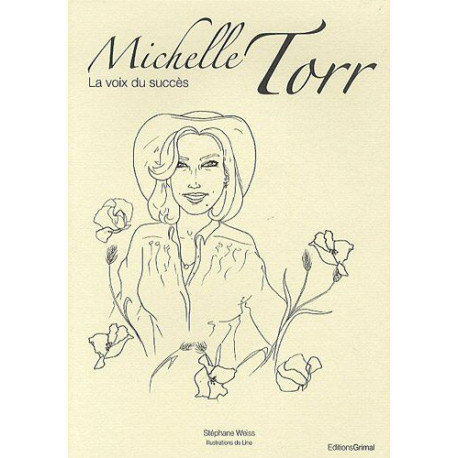 Michelle Torr : La voix du succès