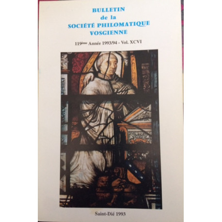 Bulletin De La Société Philomatique Vosgienne 119ème Année...