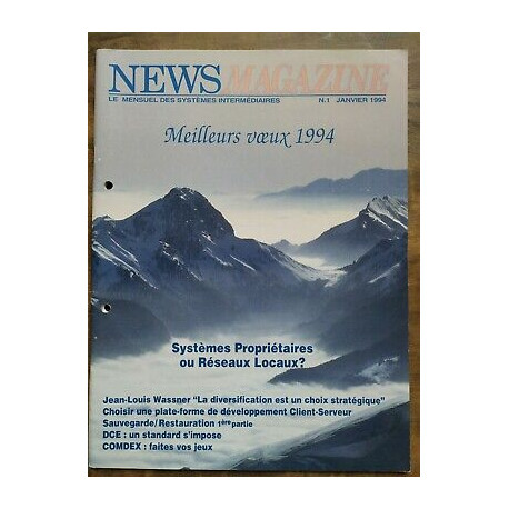 News Magazine Nº1 Le Mensuel des Systèmes Intermédiaires Janvier 1994