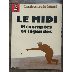 Les Dossiers du Canard Nº44 Le Midi Mécomptes et légendes 071992