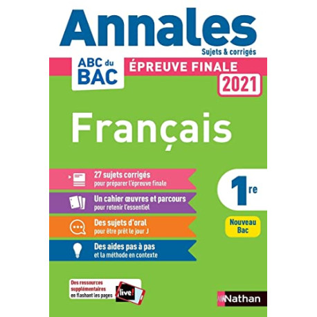 Annales ABC du Bac 2021 - Français 1re - Sujets et corrigés -...