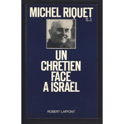 Un chrétien face a Israël éd ENVOI autographe