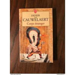 DIDIER VAN CAUWELAERT - Corps étranger / le livre de poche