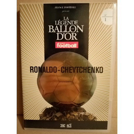 La Légende du Ballon d'Or n1 - ronaldo-chevtchenko DVD