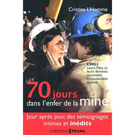 70 JOURS DANS ENFER DE LA MINE