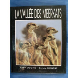 Alain Grado la Vallée las Meerkats